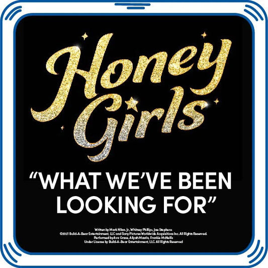 Honey Girls "What We've Been Looking For" Song for Stuffed Animals | Build-A-Bear® - US 5989